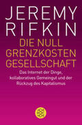 Rifkin |  Die Null-Grenzkosten-Gesellschaft | Buch |  Sack Fachmedien