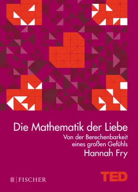 Fry |  Die Mathematik der Liebe | Buch |  Sack Fachmedien