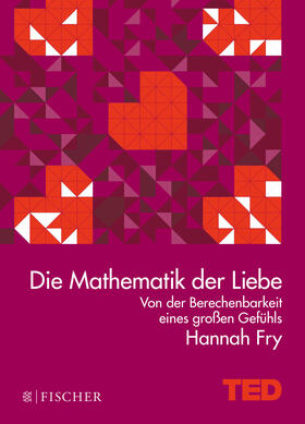 Fry | Die Mathematik der Liebe | Buch | 978-3-596-03388-1 | sack.de