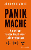 Schindler |  Panikmache | Buch |  Sack Fachmedien