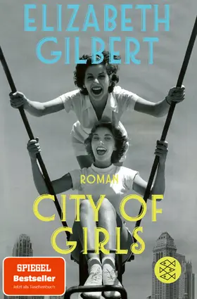 Gilbert |  City of Girls | Buch |  Sack Fachmedien