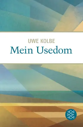 Kolbe |  Mein Usedom | Buch |  Sack Fachmedien