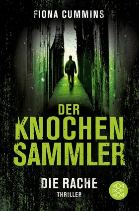 Cummins |  Der Knochensammler - Die Rache | Buch |  Sack Fachmedien