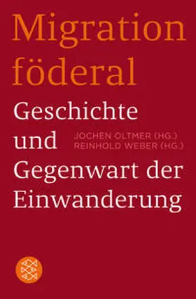 Weber / Oltmer |  Migration föderal | Buch |  Sack Fachmedien