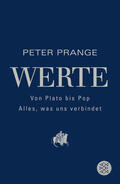 Prange |  Werte: Von Plato bis Pop - Alles, was uns verbindet | Buch |  Sack Fachmedien
