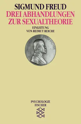 Freud | Drei Abhandlungen zur Sexualtheorie | Buch | 978-3-596-10440-6 | sack.de