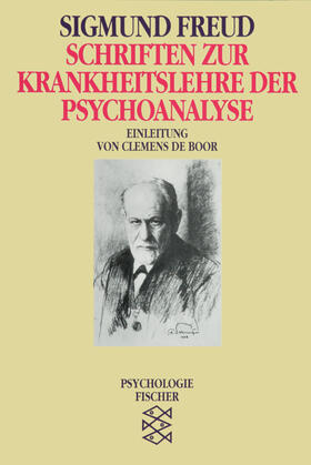 Freud |  Schriften zur Krankheitslehre der Psychoanalyse | Buch |  Sack Fachmedien