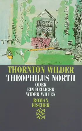 Wilder | Theophilus North oder Ein Heiliger wider Willen | Buch | 978-3-596-10811-4 | www.sack.de
