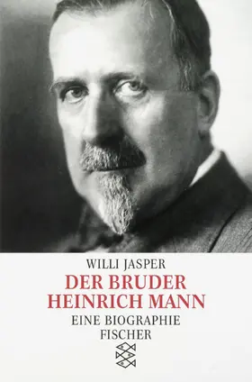Jasper |  Der Bruder Heinrich Mann | Buch |  Sack Fachmedien