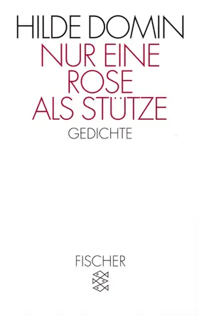 Domin |  Nur eine Rose als Stütze | Buch |  Sack Fachmedien