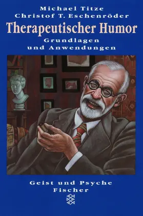 Titze / Eschenröder |  Therapeutischer Humor | Buch |  Sack Fachmedien