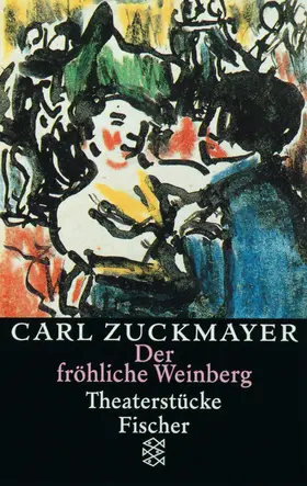 Zuckmayer |  Der fröhliche Weinberg | Buch |  Sack Fachmedien