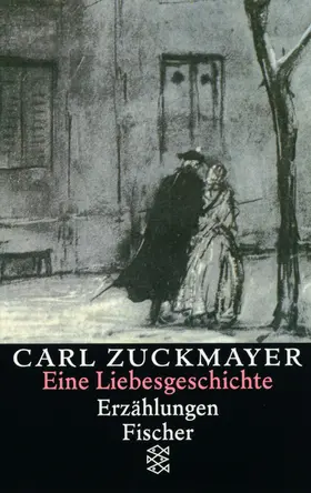 Zuckmayer |  Eine Liebesgeschichte | Buch |  Sack Fachmedien