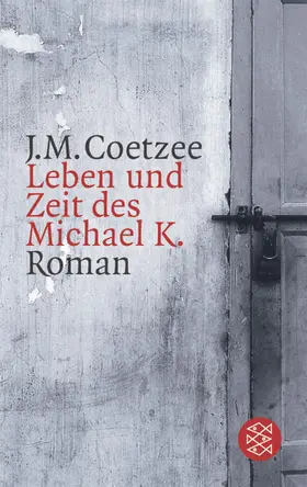 Coetzee |  Leben und Zeit des Michael K. | Buch |  Sack Fachmedien