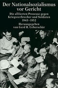 Ueberschär |  Der Nationalsozialismus vor Gericht | Buch |  Sack Fachmedien
