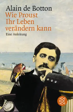 Botton |  Wie Proust Ihr Leben verändern kann | Buch |  Sack Fachmedien