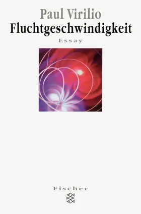 Virilio |  Fluchtgeschwindigkeit | Buch |  Sack Fachmedien