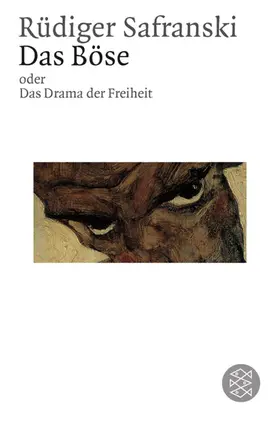 Safranski |  Das Böse oder Das Drama der Freiheit | Buch |  Sack Fachmedien