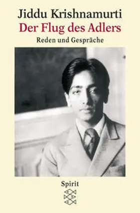 Krishnamurti |  Der Flug des Adlers | Buch |  Sack Fachmedien