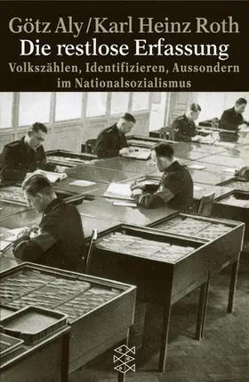 Aly / Roth |  Die restlose Erfassung | Buch |  Sack Fachmedien