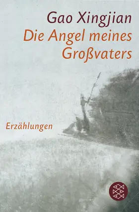 Gao |  Die Angel meines Großvaters | Buch |  Sack Fachmedien