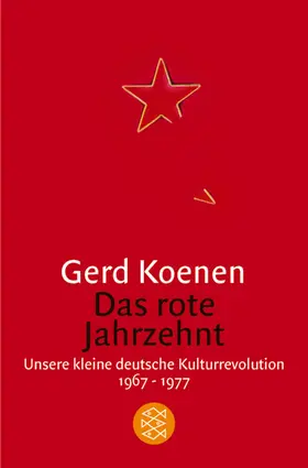 Koenen |  Das rote Jahrzehnt | Buch |  Sack Fachmedien