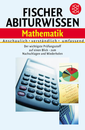 Brauner / Geiß | Fischer Abiturwissen - Mathematik | Buch | 978-3-596-15608-5 | sack.de