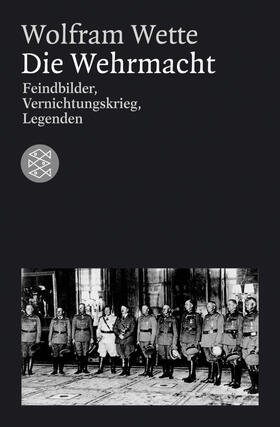 Wette | Die Wehrmacht | Buch | 978-3-596-15645-0 | sack.de