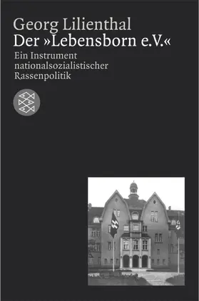 Lilienthal |  Der 'Lebensborn e. V.' | Buch |  Sack Fachmedien