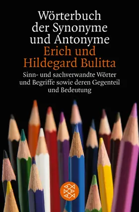 Bulitta |  Wörterbuch der Synonyme und Antonyme | Buch |  Sack Fachmedien