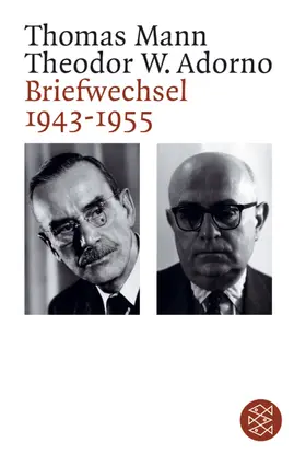 Adorno / Mann / Gödde |  Briefwechsel 1943 - 1955 | Buch |  Sack Fachmedien