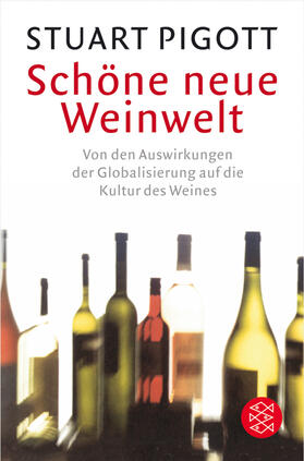 Pigott | Schöne neue Weinwelt | Buch | 978-3-596-16041-9 | sack.de