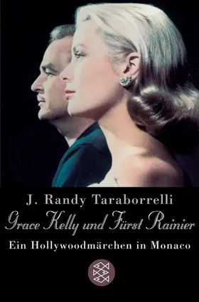 Taraborrelli |  Grace Kelly und Fürst Rainier | Buch |  Sack Fachmedien