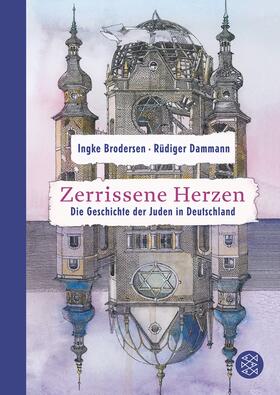 Brodersen / Dammann | Zerrissene Herzen | Buch | 978-3-596-16236-9 | sack.de