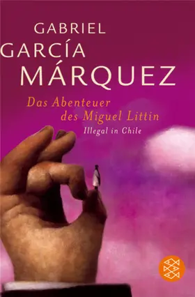 García Márquez |  Das Abenteuer des Miguel Littín | Buch |  Sack Fachmedien
