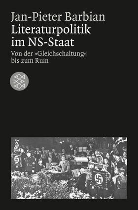 Barbian | Literaturpolitik im NS-Staat | Buch | 978-3-596-16306-9 | sack.de
