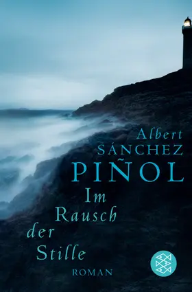 Sánchez Piñol |  Im Rausch der Stille | Buch |  Sack Fachmedien