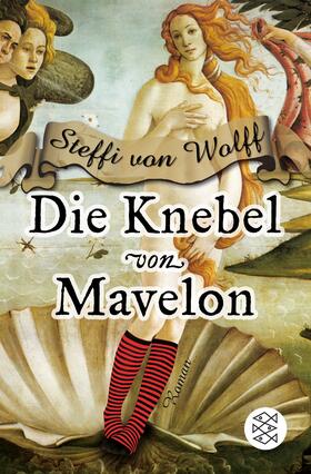 Wolff |  Die Knebel von Mavelon | Buch |  Sack Fachmedien
