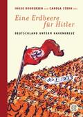 Brodersen / Stern |  Eine Erdbeere für Hitler | Buch |  Sack Fachmedien