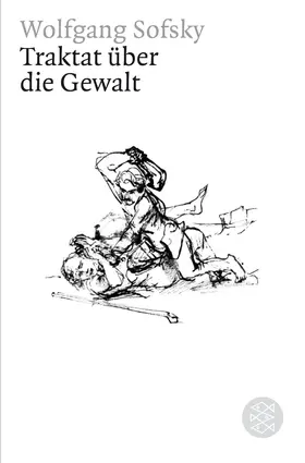 Sofsky |  Traktat über die Gewalt | Buch |  Sack Fachmedien