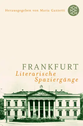 Gazzetti |  Frankfurt  Literarische Spaziergänge | Buch |  Sack Fachmedien