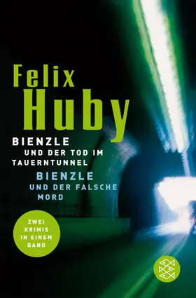 Huby |  Bienzle und der Tod im Tauerntunnel / Bienzle und der falsche Mord | Buch |  Sack Fachmedien