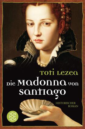 Lezea |  Die Madonna von Santiago | Buch |  Sack Fachmedien