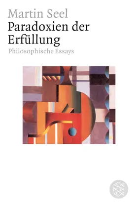 Seel |  Paradoxien der Erfüllung | Buch |  Sack Fachmedien