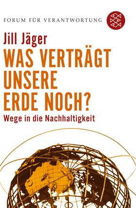 Jäger / Wiegandt |  Was verträgt unsere Erde noch? | Buch |  Sack Fachmedien