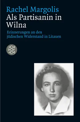 Margolis |  Als Partisanin in Wilna | Buch |  Sack Fachmedien