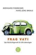 Brekle / Finkbeiner |  Frag Vati | Buch |  Sack Fachmedien
