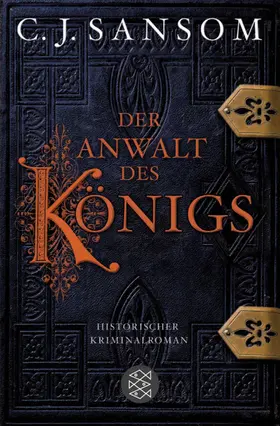 Sansom | Der Anwalt des Königs | Buch | 978-3-596-17567-3 | www.sack.de