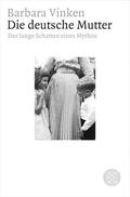 Vinken |  Die deutsche Mutter | Buch |  Sack Fachmedien