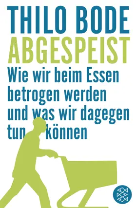Bode |  Abgespeist | Buch |  Sack Fachmedien